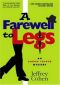 [Aaron Tucker Mysteries 02] • A Farewell to Legs · An Aaron Tucker Mystery